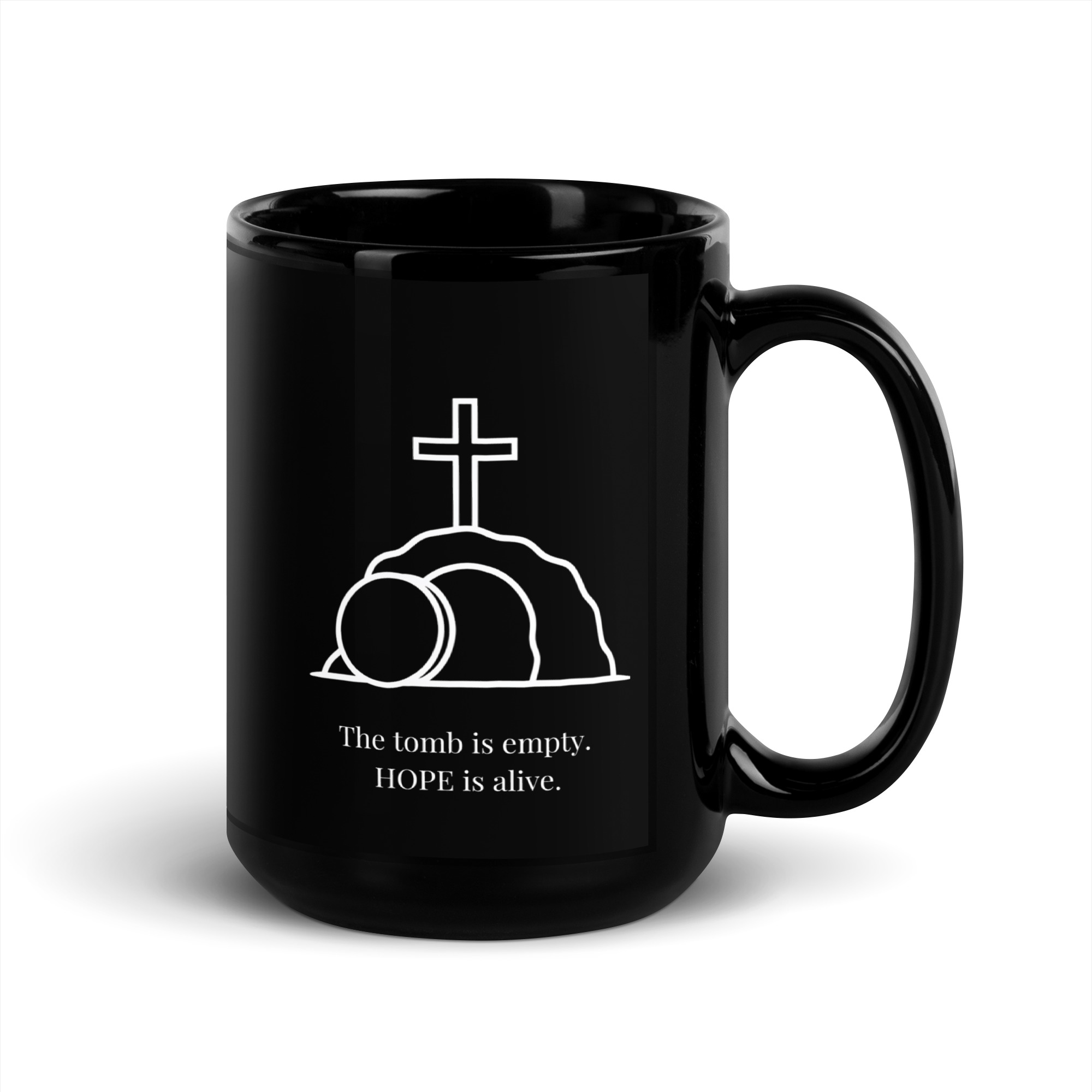 The Tomb Is Empty, Hope Is Alive | Christian Coffee Mug-15oz