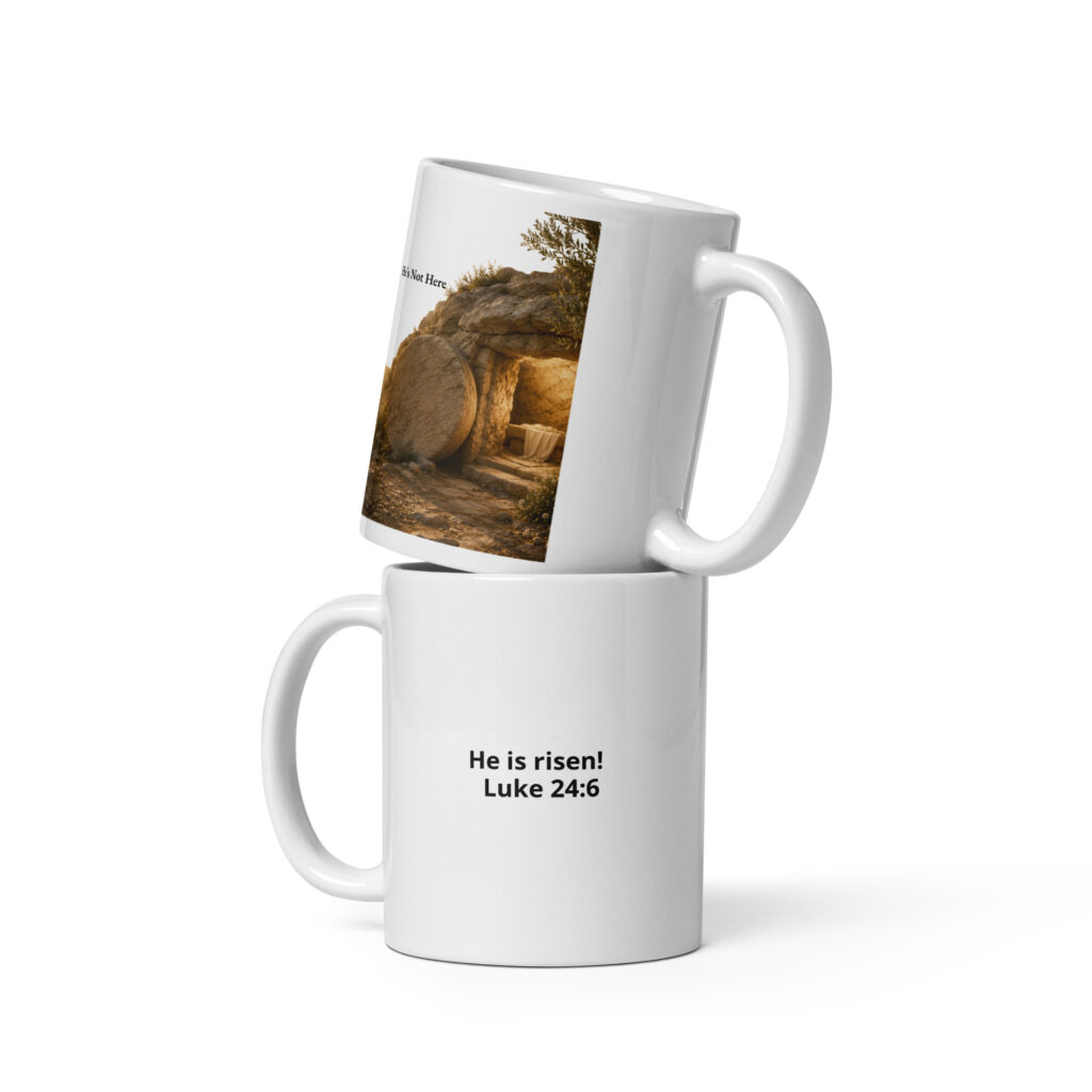 He Is Risen – Matthew 28:6 | Christian Coffee Mug-11oz
