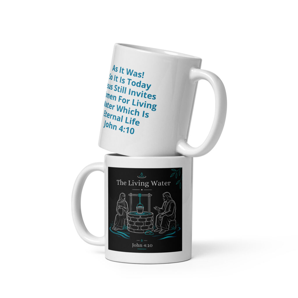 Living Water | John 4:14 Christian Mug