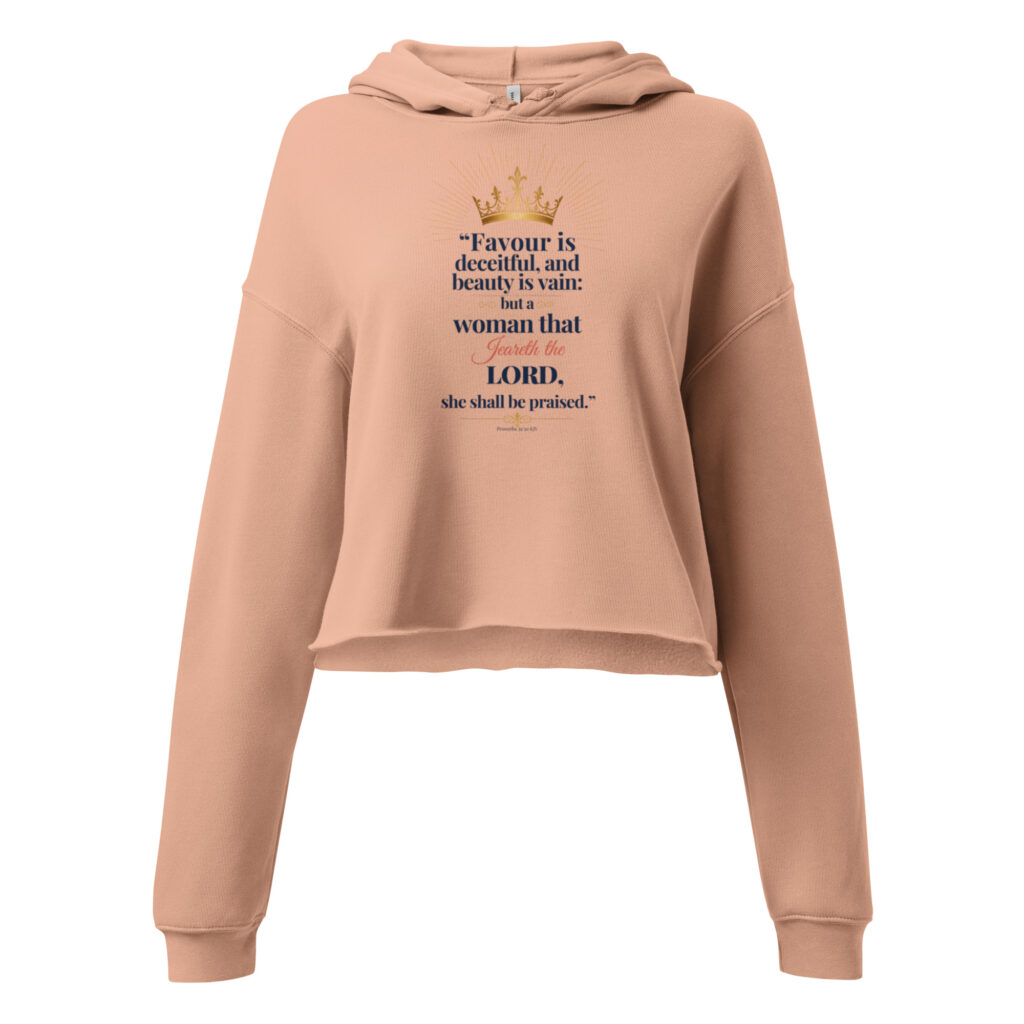 Woman, Thou Art Loosed — Proverbs 31:31 Crop Top Hoodie